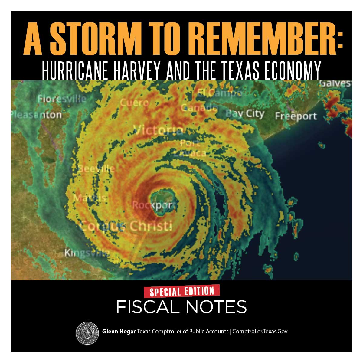 Fiscal Notes Special Edition - A Storm to Remember: Hurricane Harvey and the Texas Economy